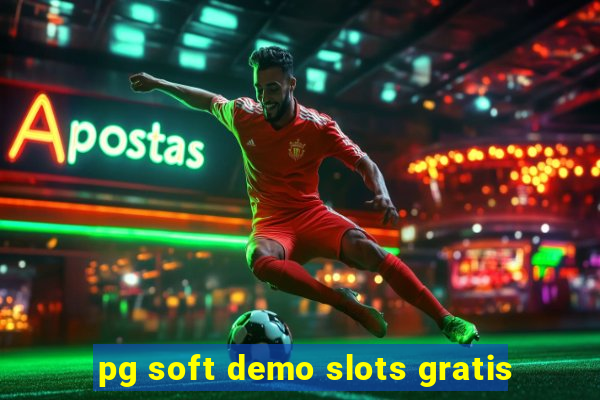 pg soft demo slots gratis